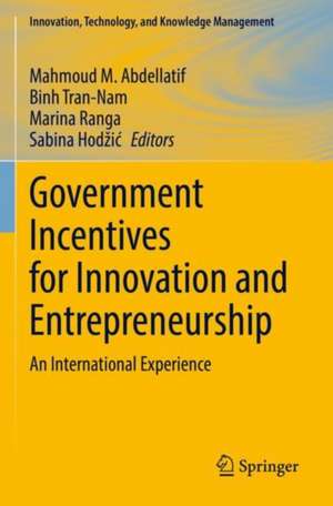 Government Incentives for Innovation and Entrepreneurship: An International Experience de Mahmoud M. Abdellatif