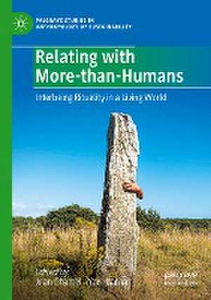 Relating with More-than-Humans: Interbeing Rituality in a Living World de Jean Chamel