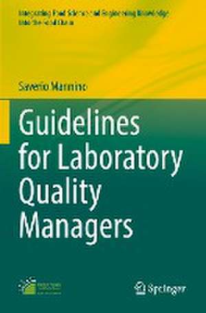 Guidelines for Laboratory Quality Managers de Saverio Mannino