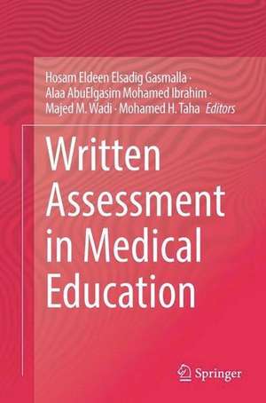 Written Assessment in Medical Education de Hosam Eldeen Elsadig Gasmalla