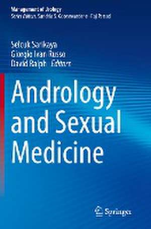 Andrology and Sexual Medicine de Selcuk Sarikaya