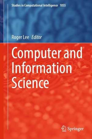 Computer and Information Science de Roger Lee