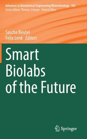 Smart Biolabs of the Future de Sascha Beutel