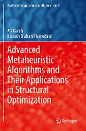 Advanced Metaheuristic Algorithms and Their Applications in Structural Optimization de Ali Kaveh