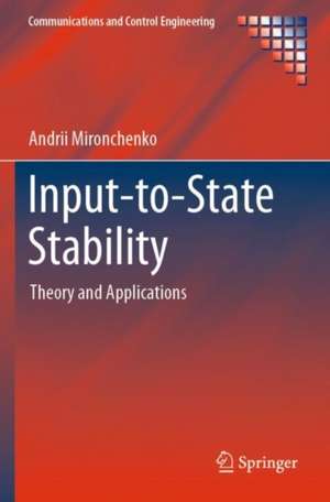 Input-to-State Stability de Andrii Mironchenko