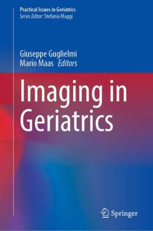 Imaging in Geriatrics de Giuseppe Guglielmi