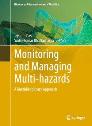 Monitoring and Managing Multi-hazards: A Multidisciplinary Approach de Jayanta Das