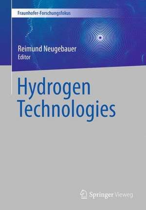 Hydrogen Technologies de Reimund Neugebauer