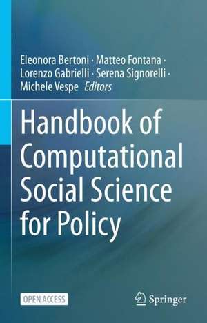 Handbook of Computational Social Science for Policy de Eleonora Bertoni