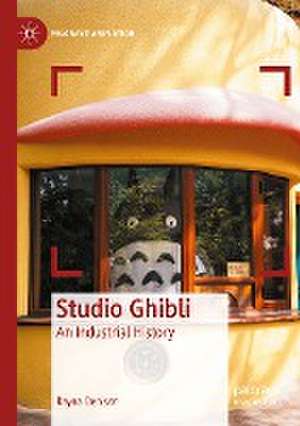 Studio Ghibli: An Industrial History de Rayna Denison