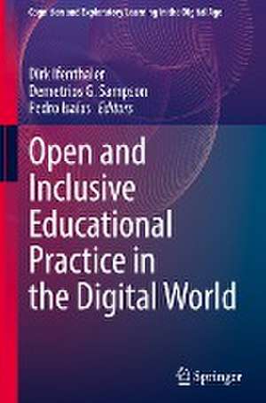 Open and Inclusive Educational Practice in the Digital World de Dirk Ifenthaler