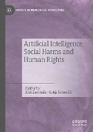 Artificial Intelligence, Social Harms and Human Rights de Aleš Završnik