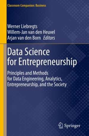 Data Science for Entrepreneurship de Werner Liebregts