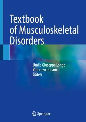 Textbook of Musculoskeletal Disorders de Umile Giuseppe Longo