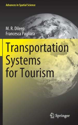 Transportation Systems for Tourism de M. R. Dileep