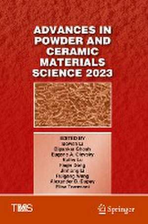 Advances in Powder and Ceramic Materials Science 2023 de Bowen Li