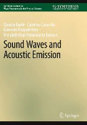 Sound Waves and Acoustic Emission de Claudia Barile