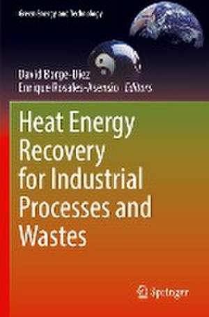 Heat Energy Recovery for Industrial Processes and Wastes de David Borge-Diez