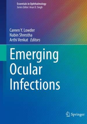 Emerging Ocular Infections de Careen Y. Lowder