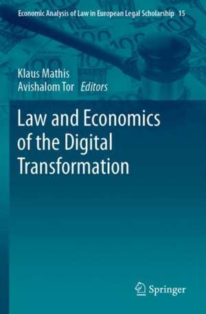 Law and Economics of the Digital Transformation de Klaus Mathis