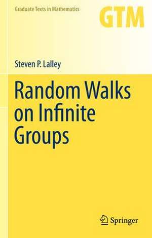 Random Walks on Infinite Groups de Steven P. Lalley