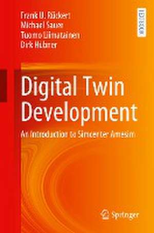 Digital Twin Development: An Introduction to Simcenter Amesim de Frank U. Rückert