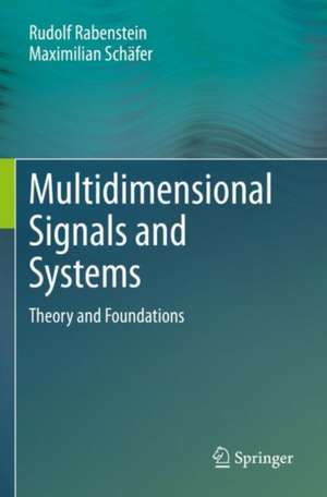 Multidimensional Signals and Systems de Rudolf Rabenstein