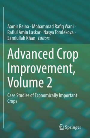 Advanced Crop Improvement, Volume 2 de Aamir Raina