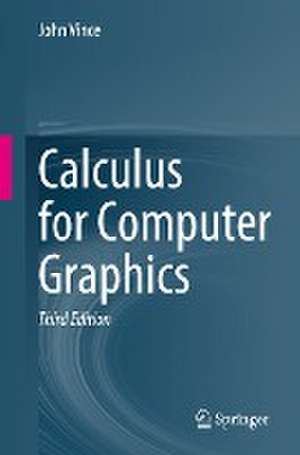 Calculus for Computer Graphics de John Vince