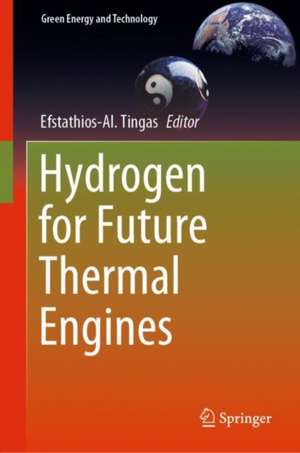 Hydrogen for Future Thermal Engines de Efstathios-Al. Tingas