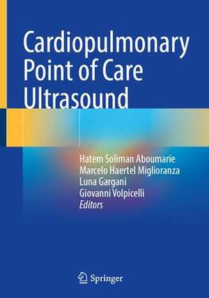 Cardiopulmonary Point of Care Ultrasound de Hatem Soliman-Aboumarie