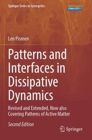 Patterns and Interfaces in Dissipative Dynamics de Len Pismen