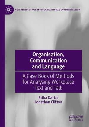 Organisation, Communication and Language de Erika Darics
