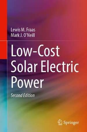 Low-Cost Solar Electric Power de Lewis M. Fraas