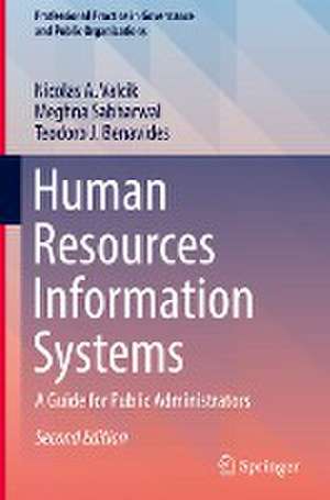 Human Resources Information Systems: A Guide for Public Administrators de Nicolas A. Valcik