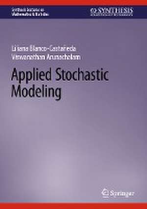 Applied Stochastic Modeling de Liliana Blanco-Castañeda