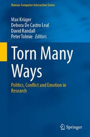 Torn Many Ways: Politics, Conflict and Emotion in Research de Max Krüger