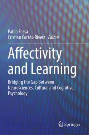 Affectivity and Learning de Pablo Fossa