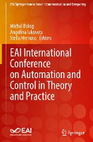 EAI International Conference on Automation and Control in Theory and Practice de Michal Balog