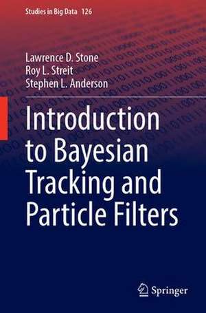 Introduction to Bayesian Tracking and Particle Filters de Lawrence D. Stone