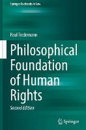 Philosophical Foundation of Human Rights de Paul Tiedemann