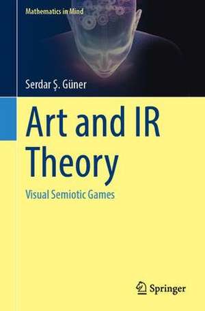 Art and IR Theory: Visual Semiotic Games de Serdar Ş. Güner