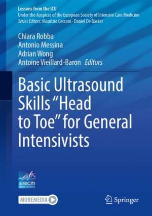 Basic Ultrasound Skills “Head to Toe” for General Intensivists de Chiara Robba