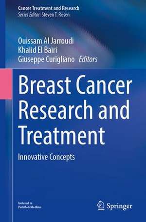 Breast Cancer Research and Treatment: Innovative Concepts de Ouissam Al Jarroudi