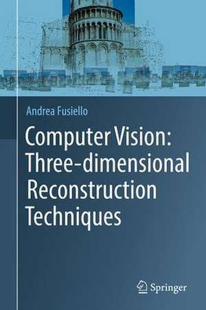 Computer Vision: Three-dimensional Reconstruction Techniques de Andrea Fusiello