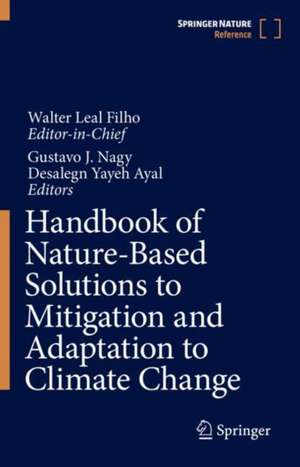 Handbook of Nature-Based Solutions to Mitigation and Adaptation to Climate Change de Walter Leal Filho