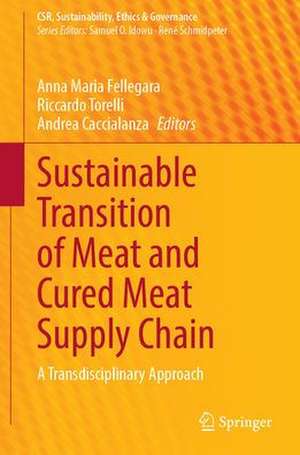 Sustainable Transition of Meat and Cured Meat Supply Chain: A Transdisciplinary Approach de Anna Maria Fellegara