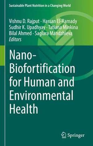 Nano-Biofortification for Human and Environmental Health de Vishnu D. Rajput