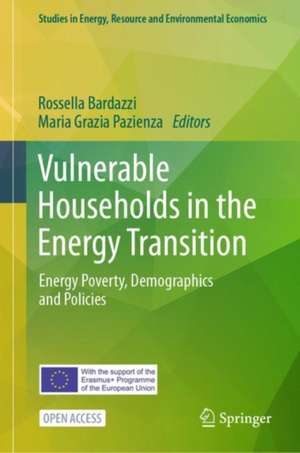 Vulnerable Households in the Energy Transition: Energy Poverty, Demographics and Policies de Rossella Bardazzi