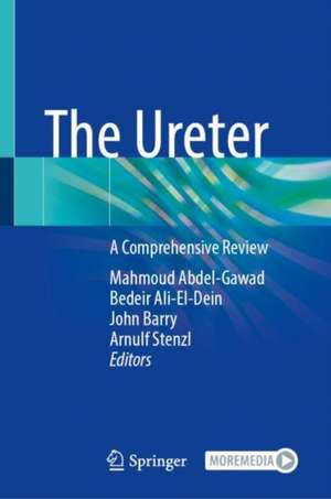 The Ureter: A Comprehensive Review de Mahmoud Abdel-Gawad